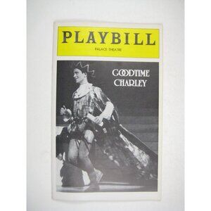 Goodtime Charlie Playbill 1974 Joel Gray Ann Reinking Peter Hunt Onna White